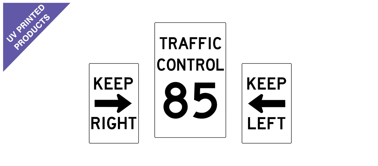 UV Traffic Control Signs