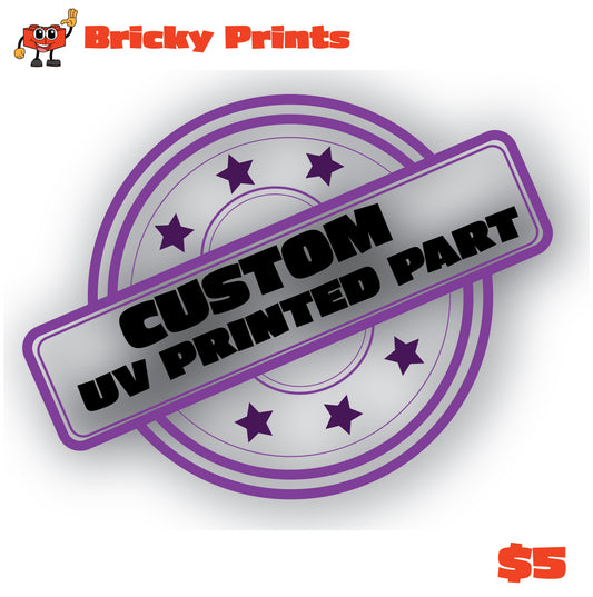 Custom UV Part Charge $5