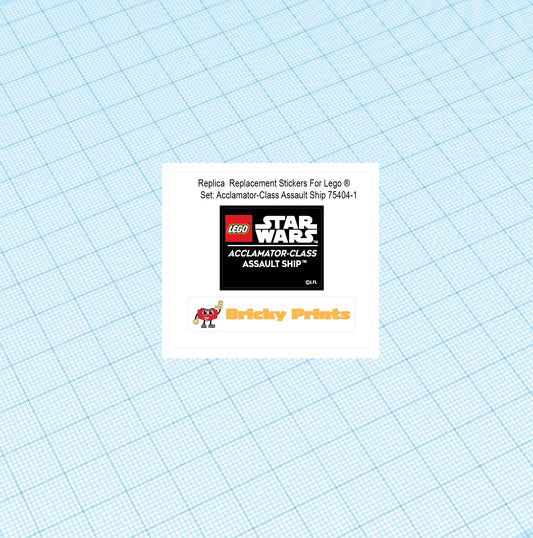 Replica Replacement sticker Set: Acclamator-Class Assault Ship 75404