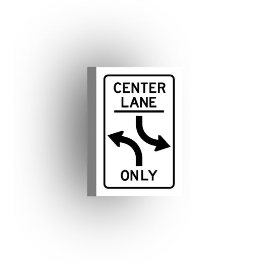 Traffic Control Sign 2x3 Tile: Turn Center Lane Only
