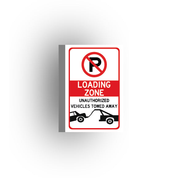 Information Signs 2x3 Tile: No Parking Loading Zone Tow