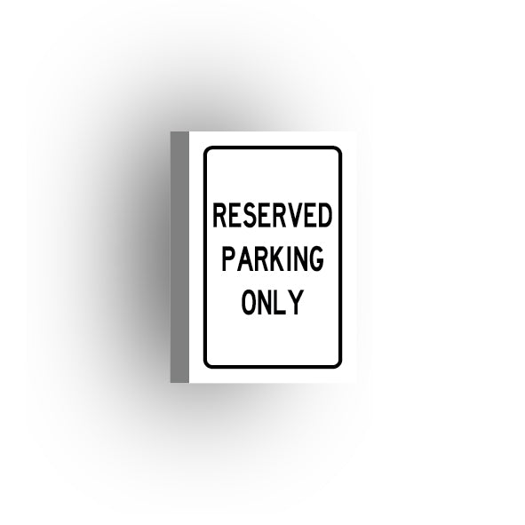 Information Signs 2x3 Tile: Reserved Parking Only