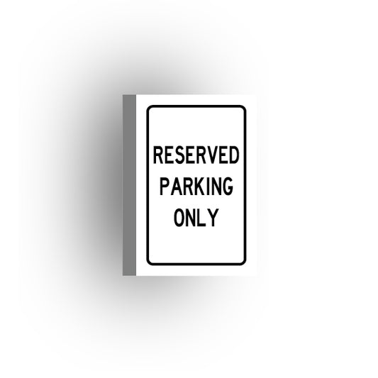 Information Signs 2x3 Tile: Reserved Parking Only