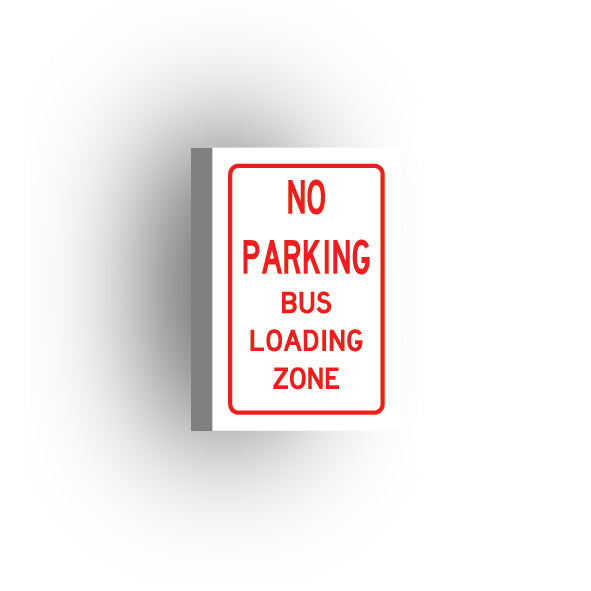 Information Signs 2x3 Tile: No Parking Bus Loading Zone