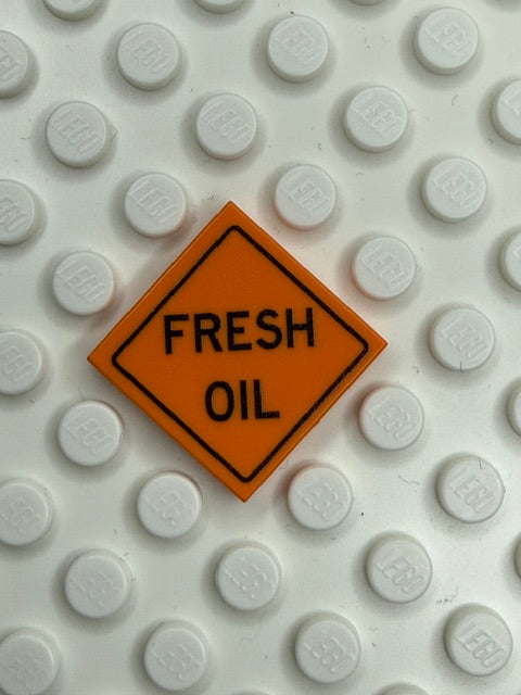 Work Signs 2x2 Tile: Fresh Oil